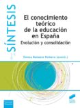 el conocimiento teorico de la educacion es españa (ebook)-9788490776612 el conocimiento teorico de la educacion es españa (ebook)-9788490776612