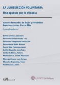 la jurisdicción voluntaria-antonio fernandez de bujan-9788490858912 la jurisdicción voluntaria-antonio fernandez de bujan-9788490858912