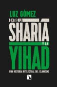 entre la sharía y la yihad-luz gomez garcia-9788490975312 entre la sharía y la yihad-luz gomez garcia-9788490975312
