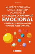 la força de la gravitació emocional-m. merce conangla-jaume soler-9788491165712 la força de la gravitació emocional-m. merce conangla-jaume soler-9788491165712