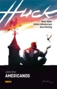 huck. libro 1: americanos-mark millar-rafael albuquerque-dave mccaig-9788491671312 huck. libro 1: americanos-mark millar-rafael albuquerque-dave mccaig-9788491671312