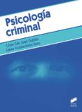 psicologia criminal-cesar;vozmediano, laura san juán-9788491712312 psicologia criminal-cesar;vozmediano, laura san juán-9788491712312