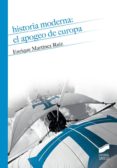 historia moderna: el apogeo de europa (ebook)-9788491717812 historia moderna: el apogeo de europa (ebook)-9788491717812