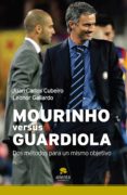 mourinho versus guardiola (ebook)-juan carlos cubeiro-leonor gallardo-9788492414512 mourinho versus guardiola (ebook)-juan carlos cubeiro-leonor gallardo-9788492414512