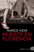 muerte en florencia-marco vichi-9788492723812 muerte en florencia-marco vichi-9788492723812