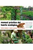 manual practico del huerto ecologico: huertos familiares. huertos urbanos. huertos escolares-mariano bueno bosch-9788493630812 manual practico del huerto ecologico: huertos familiares. huertos urbanos. huertos escolares-mariano bueno bosch-9788493630812