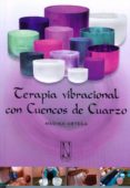 terapia vibracional con cuencos de cuarzo-9788493913212 terapia vibracional con cuencos de cuarzo-9788493913212