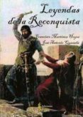 leyendas de la reconquista-francisco martinez hoyos-antonio jose quesada-9788494110412 leyendas de la reconquista-francisco martinez hoyos-antonio jose quesada-9788494110412