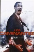 los caminantes-carlos sisí-9788494112812 los caminantes-carlos sisí-9788494112812