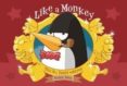 like a monkey: the 9 1/3 years edition-ruben fernandez-9788494263712 like a monkey: the 9 1/3 years edition-ruben fernandez-9788494263712