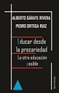 educar desde la precariedad-alberto garate rivera-9788494470912 educar desde la precariedad-alberto garate rivera-9788494470912