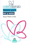 osteodanza: danzar para ser y estar-rocio martin lindo-9788494555312 osteodanza: danzar para ser y estar-rocio martin lindo-9788494555312