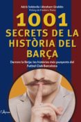 1001 secrets de la història del barça-adria soldevila-abraham giraldés-9788494650512 1001 secrets de la història del barça-adria soldevila-abraham giraldés-9788494650512