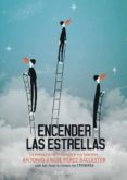 encender las estrellas-antonio angel perez ballester-9788494673412 encender las estrellas-antonio angel perez ballester-9788494673412