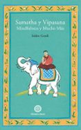 samatha y vipasana: mindfulness y mucho mas-isidro gordi-9788495094612 samatha y vipasana: mindfulness y mucho mas-isidro gordi-9788495094612