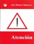 atencion: una aproximacion neurocognitiva-jose maria colmenero-9788495331212 atencion: una aproximacion neurocognitiva-jose maria colmenero-9788495331212