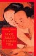 sexo, salud y larga vida: manual de practica taoista-thomas cleary-9788495456212 sexo, salud y larga vida: manual de practica taoista-thomas cleary-9788495456212