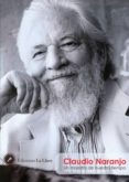 un maestro de nuestro tiempo-claudio naranjo cohen-9788495496812 un maestro de nuestro tiempo-claudio naranjo cohen-9788495496812