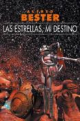las estrellas, mi destino-alfred bester-9788496208612 las estrellas, mi destino-alfred bester-9788496208612