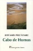 cabo de hornos-jose maria perez alvarez-9788496238312 cabo de hornos-jose maria perez alvarez-9788496238312