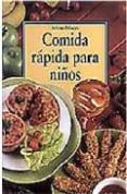 comida rapida para niños-anne wilson-9788496304512 comida rapida para niños-anne wilson-9788496304512