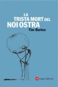 la trista mort del noi ostra-tim burton-9788496521612 la trista mort del noi ostra-tim burton-9788496521612