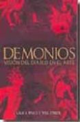 demonios: vision del diablo en el arte-laura ward-9788496609112 demonios: vision del diablo en el arte-laura ward-9788496609112