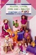 muebles, comida, ropa, osos y juguetes modelados con fimo-maureen carlson-9788496777712 muebles, comida, ropa, osos y juguetes modelados con fimo-maureen carlson-9788496777712