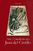 vida y obra del cirujano juan del castillo-javier sanz-9788496885912 vida y obra del cirujano juan del castillo-javier sanz-9788496885912