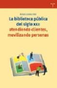 la biblioteca publica del siglo xxi-roser lozano diaz-9788497042512 la biblioteca publica del siglo xxi-roser lozano diaz-9788497042512