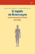 el legado de mnemosyne: las escrituras del yo a traves del tiempo-9788497043212 el legado de mnemosyne: las escrituras del yo a traves del tiempo-9788497043212