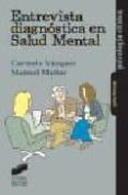 entrevista diagnostica en salud mental-manuel muñoz-carmelo vazquez-9788497560412 entrevista diagnostica en salud mental-manuel muñoz-carmelo vazquez-9788497560412