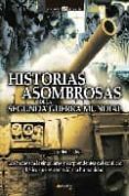 historias asombrosas de la segunda guerra mundial-jesus hernandez-9788497633512 historias asombrosas de la segunda guerra mundial-jesus hernandez-9788497633512