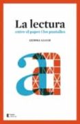 la lectura. entre el paper i les pantalles: entre el paper i les pantalles-gemma lluch-9788497666312 la lectura. entre el paper i les pantalles: entre el paper i les pantalles-gemma lluch-9788497666312