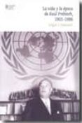 la vida y la epoca de raul prebisch, 1901-1986-edgar j. dosman-9788497687812 la vida y la epoca de raul prebisch, 1901-1986-edgar j. dosman-9788497687812