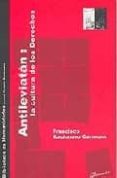 antileviatan: la cultura de los derechos-francisco racionero carmona-9788497720212 antileviatan: la cultura de los derechos-francisco racionero carmona-9788497720212