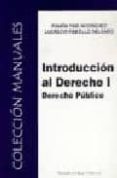 introduccion al derecho i: derecho publico-lucrecio rebollo delgado-ramon pais rodriguez-9788497723312 introduccion al derecho i: derecho publico-lucrecio rebollo delgado-ramon pais rodriguez-9788497723312