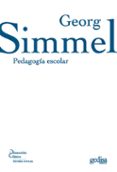 pedagogia escolar-georg simmel-9788497841412 pedagogia escolar-georg simmel-9788497841412