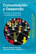 comunicacion y desarrollo: practicos comunicativas y empoderamien to local-marcelo martinez-francisco sierra-9788497846912 comunicacion y desarrollo: practicos comunicativas y empoderamien to local-marcelo martinez-francisco sierra-9788497846912