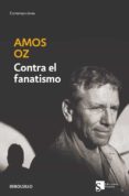 contra el fanatismo-amos oz-9788497937412 contra el fanatismo-amos oz-9788497937412