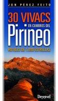30 vivacs en cumbres del pirineo-jose manuel perez feito-9788498293012 30 vivacs en cumbres del pirineo-jose manuel perez feito-9788498293012