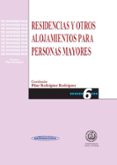 residencias y otros alojamientos para personas mayores-pilar rodriguez rodriguez-9788498350012 residencias y otros alojamientos para personas mayores-pilar rodriguez rodriguez-9788498350012