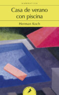 casa de verano con piscina-herman koch-9788498385212 casa de verano con piscina-herman koch-9788498385212