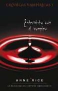 entrevista con el vampiro (cronicas vampiricas i)-anne rice-9788498721812 entrevista con el vampiro (cronicas vampiricas i)-anne rice-9788498721812