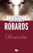 obsesion-karen robards-9788498728712 obsesion-karen robards-9788498728712
