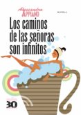 los caminos de las señoras son infinitos-9788498771312 los caminos de las señoras son infinitos-9788498771312