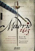 madrid 1605-eloy m. cebrian-francisco mendoza-9788498778212 madrid 1605-eloy m. cebrian-francisco mendoza-9788498778212