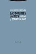 las muertes de dios-juan antonio estrada-9788498797312 las muertes de dios juan antonio estrada 9788498797312