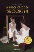 un arbol crece en brooklyn-betty smith-9788499081212 un arbol crece en brooklyn-betty smith-9788499081212