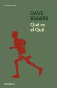 que es el que-dave eggers-9788499087412 que es el que-dave eggers-9788499087412